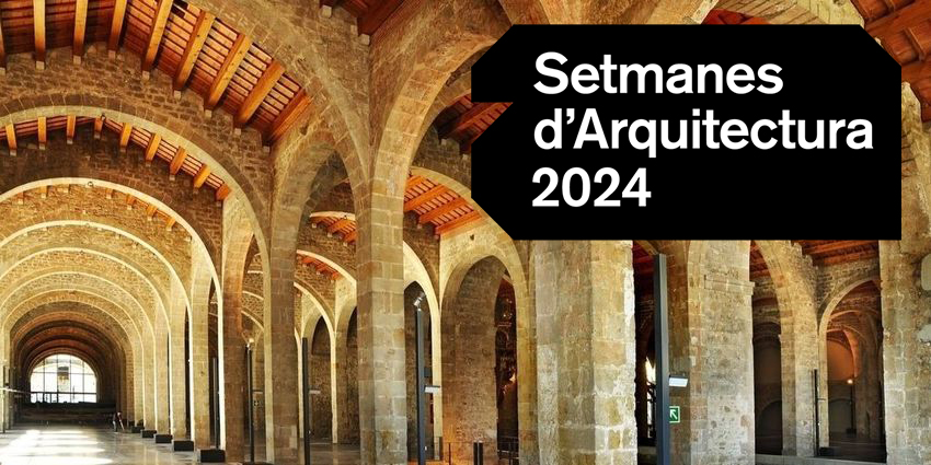 Setmanes d’Arquitectura 2024